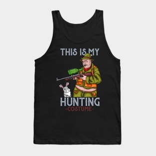 This Is My Hunting Costume - Funny Carnival Hunter Gift Tank Top